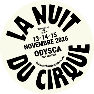 La Nuit du Cirque 2026 – Odysca Biscarrosse